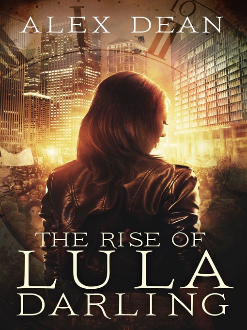 Title details for The Rise of Lula Darling by Alex Dean - Available